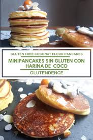 Minipancakes Sin Gluten Con Harina De Coco Harina De Coco Pan De Harina De Coco Recetas Con Harina De Coco