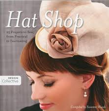 Amazon.com: Hat Shop: 25 Projects to Sew, from Practical to Fascinating  (Design Collective): 9781607056201: Woods, Susanne: Arts, Crafts & Sewing