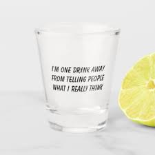 1) here's one of those classic toasts from george bernard shaw. Shot Glasses Funny Sayings Hakuna Mvodka Alcohol Shot Glass Quotes Sayings White Ceramic Mug 033 Glassware Dining Entertaining Ekoios Vn