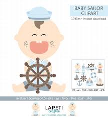 Download Commercial Use Jpg Dxf Png Files Nautical Baby Shower Clipart Svg Instant Download Digital Clipart Eps Baby Boy Sailor Clipart Ai Clip Art Art Collectibles Minyamarket Com