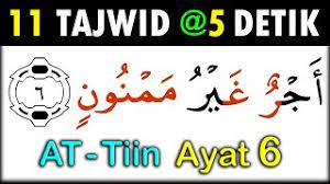 Perhatikan surat at tin berikut ini yang telah di berikan tanda garis dan lingkran. Tebak Tajwid Qur An Surat At Tin Ayat 6 Youtube