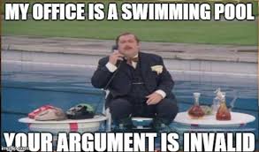 My Office Is A Swimming Pool Your Argument Is Invalid Best Robotic Pool Cleaner Swimming Pools Pool