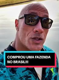 THE ROCK COMPROU UMA FAZENDA NO BRASIL! #therock #famosos #curiosidade...