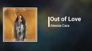 Oh, when did you fall out of love with me? Music Arena Club Alessia Cara Out Of Love Lyrics Facebook