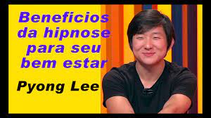 #detetive #youtuber #detetiveyoutuber #pyong lee faz hipnose fake? Beneficio Da Hipnose Para Seu Bem Estar Pyong Lee Video Dailymotion