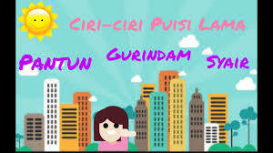 Isi atau maksud dari gurindam ada pada baris kedua. Ciri Ciri Puisi Rakyat Youtube