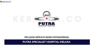We got hospitals jobs and vacancies informations from many sources like malaysia hospital websites, newspaper, direct contact from malaysia hospital spokeperson who like to advertise their hospital vacancies at hospitalkini.com for free. Putra Specialist Hospital Melaka Sdn Bhd Kerja Kosong Kerajaan