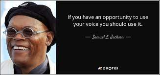 If You Have An Opportunity To Use Your Voice You Should Use It Famous Quotes Quotes One Life