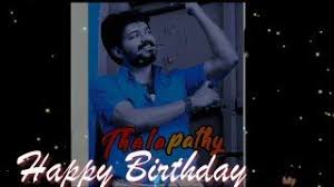 Birthday Song For Son In Tamil Movie Vijay Birthday Status Thalapathy Vijay Birthday Whatsapp Status Vijay Birthday Whatsapp Status Vijay Birthday Song Vijay Birthday Songs Happy Birthday Me Songs