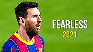 Lionel Messi 2021 ❯ Fearless