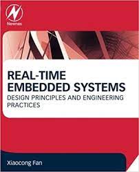 Fan Xiaocong Real Time Embedded Systems Design Principles And Engineering Practices Pdf Sciarium