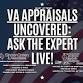 VA Appraisals Uncovered: Ask the Expert Live!