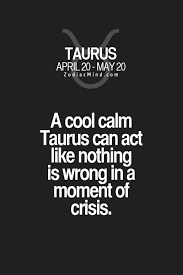 On A Good Day I Can Handle Just About Anything With A Smile And Some Optimism Taurus Quotes Taurus Zodiac Facts Horoscope Taurus