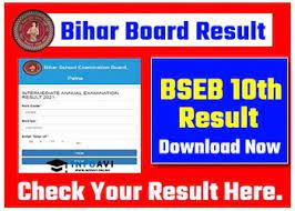 Bihar board bseb result 2021 are available on official website. Bihar Class 10th Result Date Time Check Bihar Board 10th Result 2021