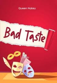Download Novel Bad Taste By Queen Nakey Pdf Indonesia Ebook