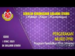 Pautan sekolah sk parit mahang sk puncak alam sk bukit badong sk tambak jawa sk puncak alam 2 sk kuala selangor sk sg sireh sk bandar baru, k.sel. Pergerakan Murid Ppki Sk Saujana Utama 2021 Youtube