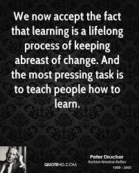 Lifelong Learning Quotes Quotesgram Famous Quotes Learning Quotes Quotes First say to yourself what you would be; lifelong learning quotes quotesgram