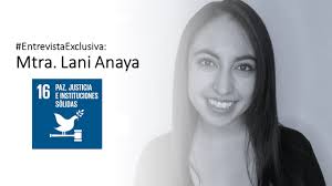 Entrevista Exclusiva: Mtra. Lani Anaya |La Paz Sostenible en la Agenda 2030 