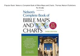 popular book nelson s complete book of bible maps and charts