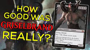How Good Was Griselbrand, Really? - Magic: The Gathering Competitive  History - YouTube