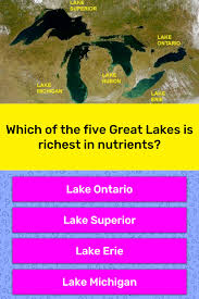 It is the third ingredient. Which Of The Five Great Lakes Is Trivia Answers Quizzclub
