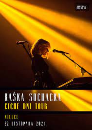 Koncerty 5 listopada (piątek) o 18:00 i 20:00 w sali koncertowej radia wrocław. Bilety24 Kaska Sochacka Ciche Dni Tour Kielce