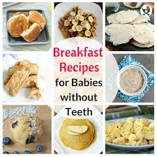 —lisa speer, palm beach, florida. 50 Foods For Babies Without Teeth My Little Moppet