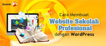 Sd negeri baluwarti tahun pelajaran 2019/2020. Cara Membuat Website Sekolah Profesional Dengan Wordpress Qwords