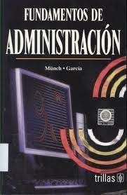 Fundamentos De La Administracion Munch Garcia Descargar Pdf Libros De Administracion Administracion Administracion De Empresas
