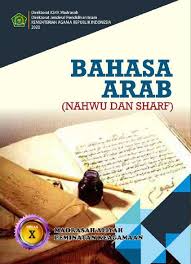 Check spelling or type a new query. Materi Pelajaran Bahasa Arab Nahwu Dan Sharf Kelas 10 Ma Semester I Dan Semester Ii Lengkap Berbahasa Indonesia Dadang Jsn