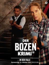 Sie zieht mit ihrem mann thomas in dessen südtiroler heimat bozen. Bozen Krimi In Der Falle Tv Film Reihe 2016 2017 Crew United