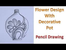 Flower Design Decorative Pot Drawing Pencil Drawing Tutorial Youtube Hope you like the video. flower design decorative pot drawing pencil drawing tutorial
