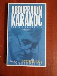 Abdurrahim karakoç hayatı edebi kişiliği. Butun Siirleri 12 Gerdanlik 3 Abdurrahim Karakoc Nadir Kitap