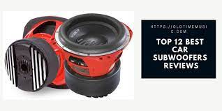 We've ranked the top speakers for car audio with deep bass & sound quality. Top 12 Best Car Subwoofers You Should Buy 2021 Reviews