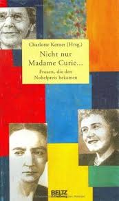 March 6, 2001, da capo press. Nicht Nur Madame Curie Beltz Gelberg Biographie Von Charlotte Kerner