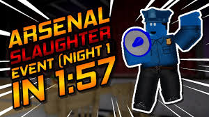 New arsenal slaughter event blueprint guide all objective locations literally everything. Slaughter Event In 1 57 Night One Old Wr Arsenal Youtube