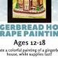 Gingerbread House Scrape Paintings event image