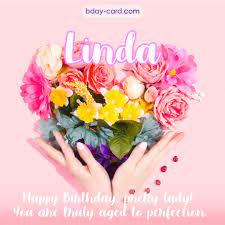 Maybe you would like to learn more about one of these? Birthday Images For Linda Free Happy Bday Pictures And Photos Bday Card Com