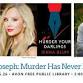 Edwin, Jenna, and Joseph: Murder Has Never Looked This Good