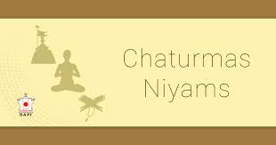 Chaturmas Niyams 2019