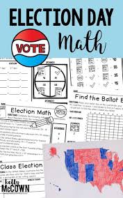 Election Day Math Activities For Grades 3 4 5 These Upper Elementary Math Activities Integrate Social Studies And Math Topics Co Classroom Ideas Pinte