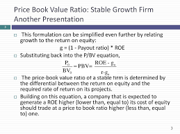 In conclusion, the price to book value obtained suggests that the market could have undervalued the stock during that time. Book Value Multiples Most Self Proclaimed Experts On Valuation Are Really Experts On Pricing Which Is What Relative Valuation Is All About Ppt Download
