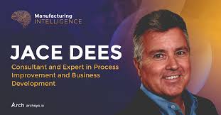 Insights from Jace Dees, Consultant and Expert in Process Improvement and  Business Development