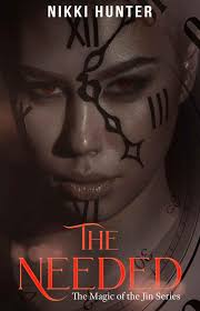 The Needed (The Magic of the Jin Book 1) (Nikki Hunter) » p.1 » Global  Archive Voiced Books Online Free