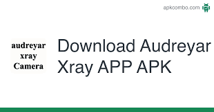 Audreyar camera apk version 2.0 with multi variants: Audreyar Xray App Apk 1 0 Android App Download