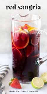 Simple Red Sangria Recipe Simply Whisked Recipe Easy Sangria Recipes Red Sangria Recipes Sangria Recipes