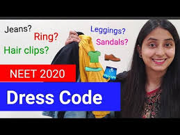 Dress Code Neet 2020 Prohibited Items Youtube