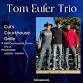 Tom Euler Trio at Cul's Courthouse Grille event image