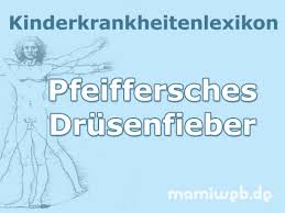 Pfeiffersches Drusenfieber Bei Kindern Mamiweb De