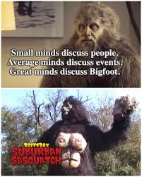 Suburban sasquatch discussion among intellectuals